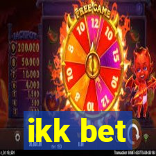 ikk bet